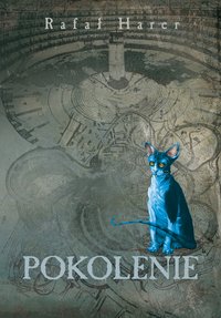 Pokolenie - Rafał Harer - ebook