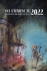 Sny umarłych 2022. Polski rocznik weird fiction - Antologia - ebook