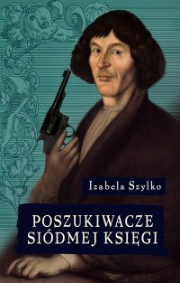 Poszukiwacze siódmej księgi - Izabela Szylko - ebook