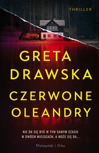 Czerwone Oleandry - Greta Drawska - ebook