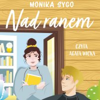 Nad ranem - Monika Sygo - audiobook