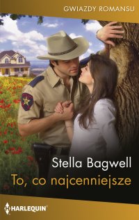 To, co najcenniejsze - Stella Bagwell - ebook