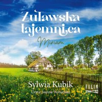 Żuławska tajemnica. Miriam - Sylwia Kubik - audiobook