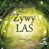 Żywy Las - Iwona Szul - audiobook