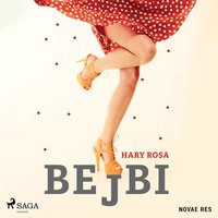 Bejbi - Hary Rosa - audiobook