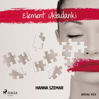 Element układanki - Hanna Szemar - audiobook