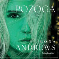 Pożoga - Ilona Andrews - audiobook