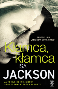 Kłamca, kłamca - Lisa Jackson - ebook