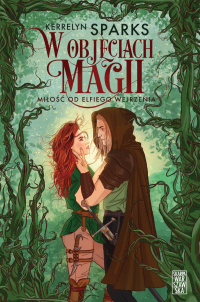 W objęciach magii. Miłość od elfiego wejrzenia - Kerrelyn Sparks - ebook