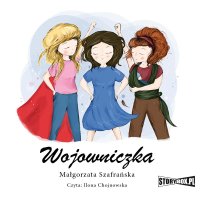 Mistrzyni. Tom 3. Wojowniczka - Małgorzata Szafrańska - audiobook