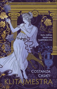 Klitajmestra - Costanza Casati - ebook