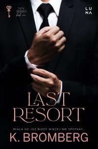 Last Resort - K. Bromberg - ebook