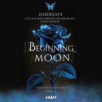 Beginning Moon - Jedersafe Jedersafe - audiobook