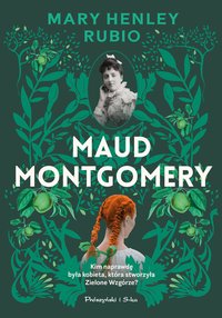 Maud Montgomery - Mary Henley-Rubio - ebook