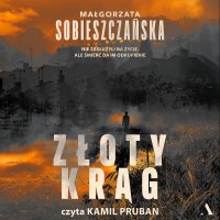 Złoty krąg - Małgorzata Sobieszczańska - audiobook