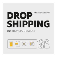 Dropshipping Instrukcja Obsługi - Mateusz Grabowski - ebook