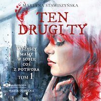 Ten drugi ty. Tom 1 - Martyna Stawiszyńska - audiobook