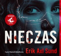 Nieczas - Erik Axl Sund - audiobook
