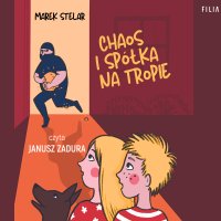 Chaos i spółka na tropie - Marek Stelar - audiobook