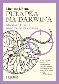 Pułapka na Darwina. Michael J. Behe odpowiada krytykom - Michael J. Behe - ebook