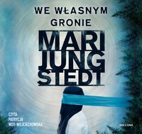 We własnym gronie - Mari Jungstedt - audiobook