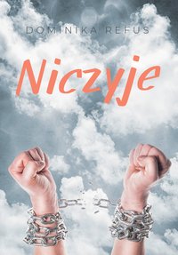 Niczyje - Dominika Refus - ebook