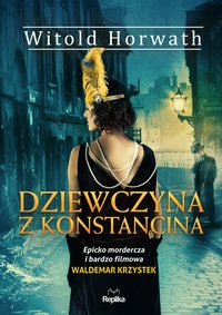 Dziewczyna z Konstancina - Witold Horwath - ebook