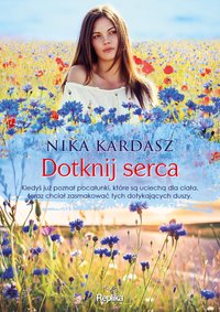 Dotknij serca - Nika Kardasz - ebook
