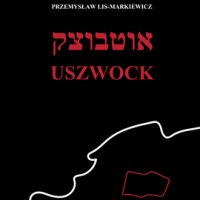 Uszwock - Przemysław Lis Markiewicz - audiobook