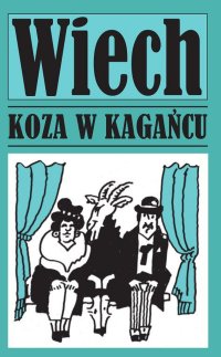 Koza w kagańcu - Stefan Wiechecki Wiech - ebook