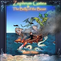 Zephrum Gates & The Belly of The Beast - Tricia Riel - audiobook