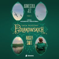 Nagły świt - Agnieszka Jeż - audiobook