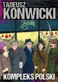 Kompleks polski - Tadeusz Konwicki - ebook