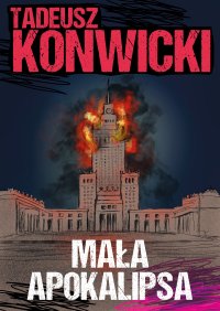 Mała apokalipsa - Tadeusz Konwicki - ebook
