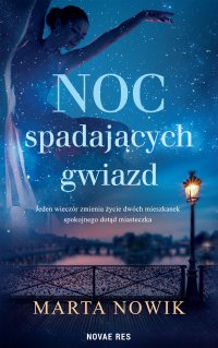 Noc spadających gwiazd - Marta Nowik - ebook