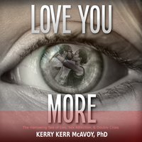 Love You More - Kerry Kerr McAvoy - audiobook