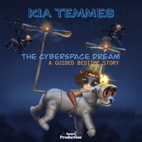 The Cyberspace Dream - Kia Temmes - audiobook