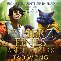 Das Herz Eines Abenteurers - Tao Wong - audiobook