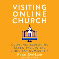 Visiting Online Church - Peter DeHaan - audiobook