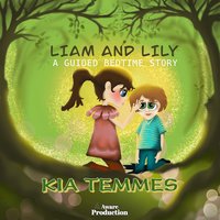 Liam and Lily - Kia Temmes - audiobook
