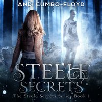Steele Secrets - Andi Cumbo-Floyd - audiobook