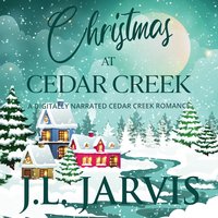 Christmas at Cedar Creek - J.L. Jarvis - audiobook