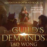 The Guild's Demands - Tao Wong - audiobook