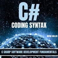C# Coding Syntax - Richie Miller - audiobook