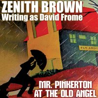 Mr. Pinkerton at the Old Angel - David Frome - audiobook
