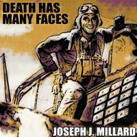 Death Has Many Faces - Joseph J. Millard - audiobook