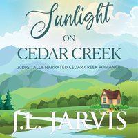 Sunlight on Cedar Creek - J.L. Jarvis - audiobook
