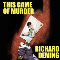 This Game of Murder - Richard Deming - audiobook