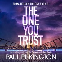 The One You Trust - Paul Pilkington - audiobook