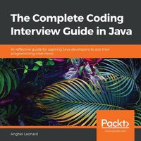 The Complete Coding Interview Guide in Java - Anghel Leonard - audiobook